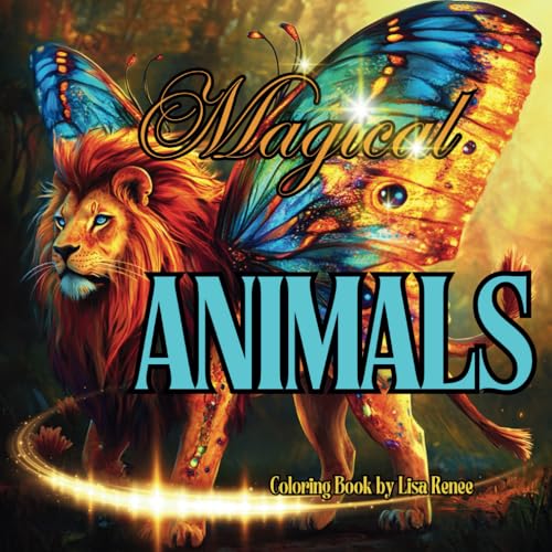 ANIMALS: MAGICAL ANIMALS (Enlightened Palette Coloring Books) von Independently published