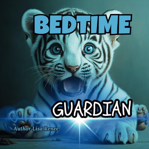 BEDTIME GUARDIAN: BEDTIME (MAGICAL PORTALS) von Independently published