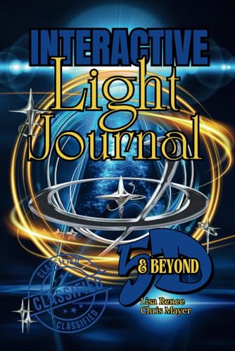 INTERACTIVE LIGHT JOURNAL 5D & BEYOND: LIGHT ACADEMY (ASCENSION TO 5D) von LISA RENEE