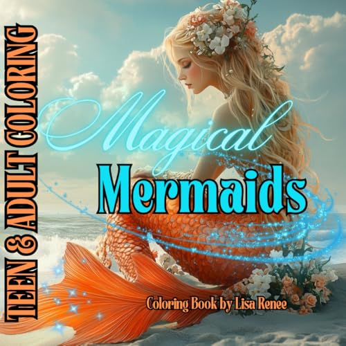 MAGICAL MERMAIDS | TEEN & ADULT COLORING BOOK: STRESS RELIEF & RELAXATION (Enlightened Palette Coloring Books) von Independently published