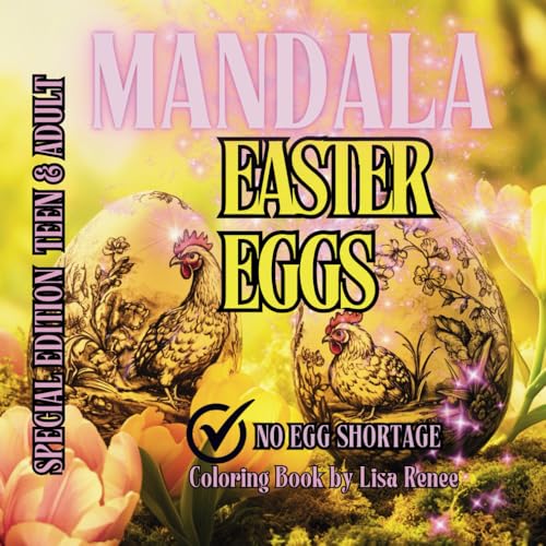 MANDALA EASTER EGGS: SPECIAL EDITION TEEN & ADULT COLORING BOOK (Enlightened Palette Coloring Books) von Independently published