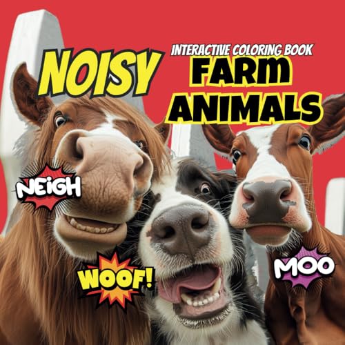 NOISY FARM ANIMALS EARLY LEARNERS' INTERACTIVE COLORING BOOK: BIG, SIMPLE & FUNNY SOUNDS AND NAMES OF ANIMALS (Enlightened Palette Coloring Books) von Independently published