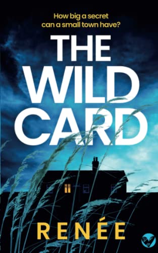 THE WILD CARD an utterly gripping New Zealand crime mystery (Porohiwi Mysteries, Band 1) von Joffe Books