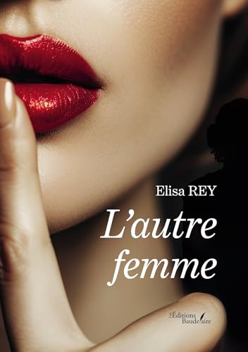 L'autre femme von BAUDELAIRE
