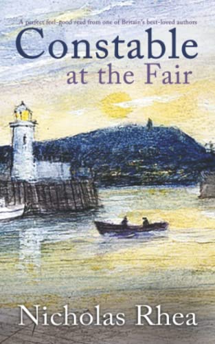 CONSTABLE AT THE FAIR a perfect feel-good read from one of Britain’s best-loved authors (Constable Nick Mystery, Band 35) von Joffe Books