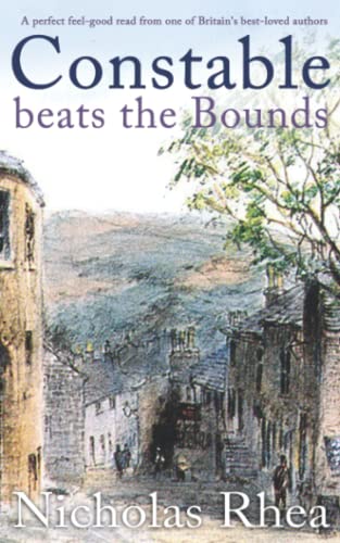 CONSTABLE BEATS THE BOUNDS a perfect feel-good read from one of Britain’s best-loved authors (Constable Nick Mystery, Band 34) von Joffe Books