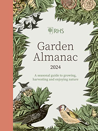 RHS Garden Almanac 2024: A seasonal guide to growing, harvesting and enjoying nature von Frances Lincoln