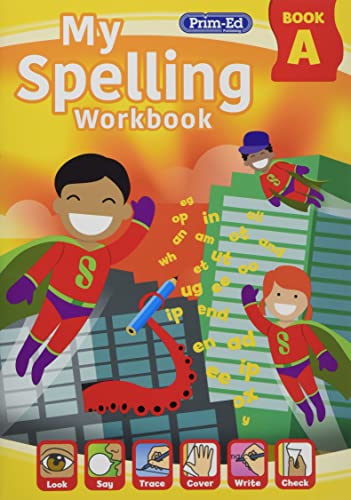 My Spelling Workbook Book A von Prim-Ed Publishing