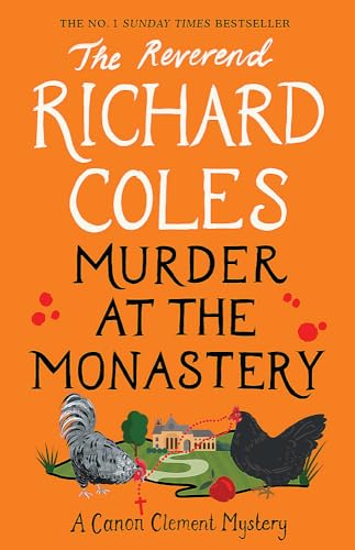 A CANON CLEMENT MYSTERY VOLUME 3: Richard Coles (Canon Clement, 3)