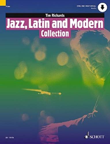 JAZZ LATIN & MODERN COLLECTION: 15 Pieces for Solo Piano (Schott Popstyles)