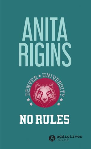 No Rules No Rules von ADDICTIVES