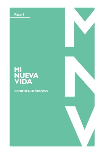 Mi Nueva Vida: Comienza mi proceso von Independently published