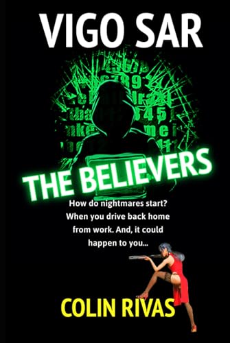 VIGO SAR: THE BELIEVERS von Independently published
