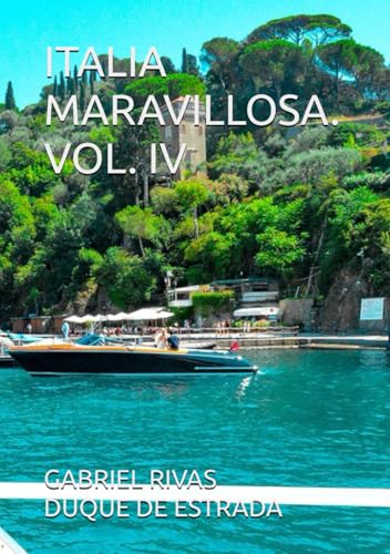 ITALIA MARAVILLOSA. VOL. IV von Independently published