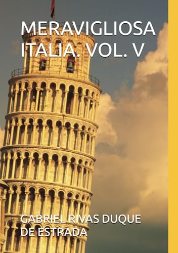 MERAVIGLIOSA ITALIA. VOL. V von Independently published
