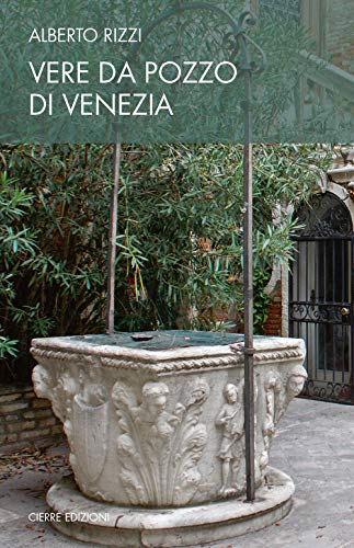 Vere da pozzo di Venezia (Quaderni delle Regaste)