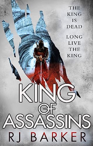 King of Assassins: (The Wounded Kingdom Book 3) The king is dead, long live the king... von Orbit
