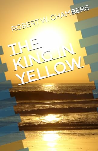 The King In Yellow von Independently published