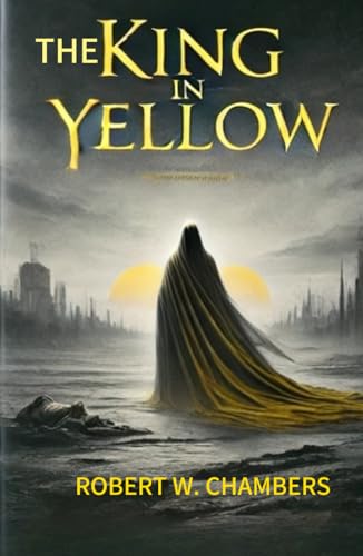 The King In Yellow von Independently published
