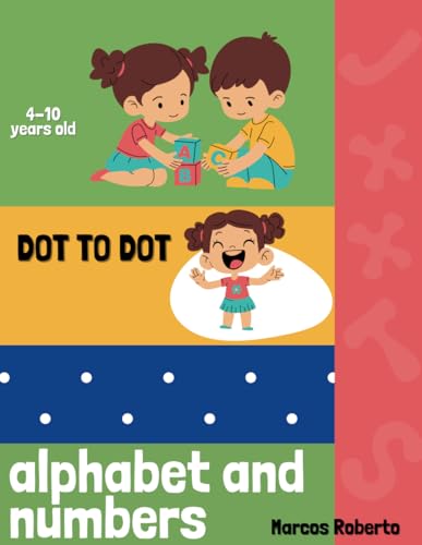DOT TO DOT ALPHABET DOT TO DOT ALPHABET von Independently published