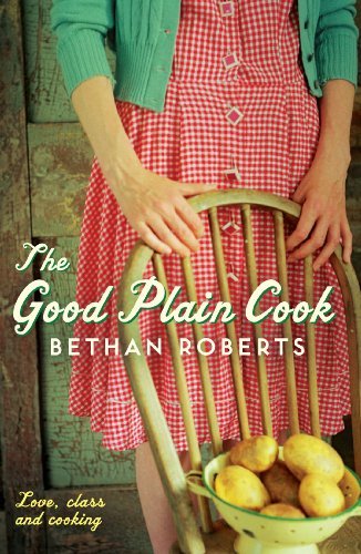 THE GOOD PLAIN COOK: Love, class and cooking