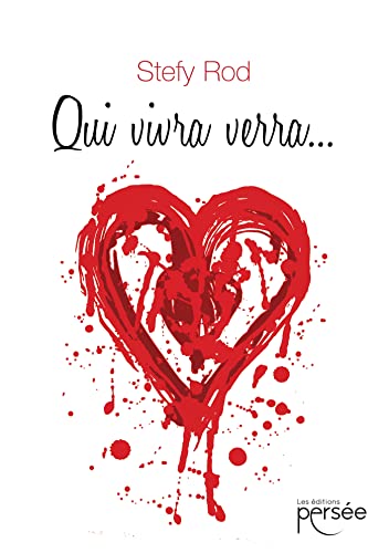Qui vivra verra... Qui vivra verra... von Persée