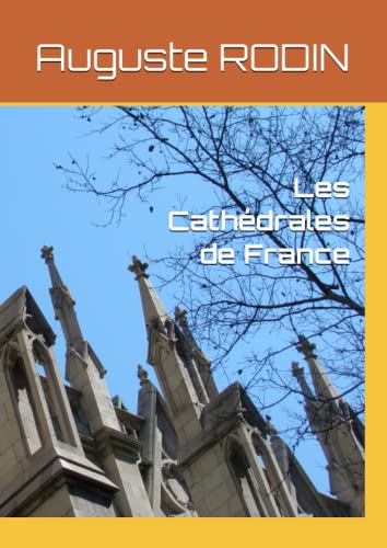 Les Cathédrales de France von Independently published
