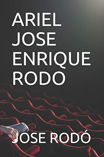ARIEL JOSE ENRIQUE RODO