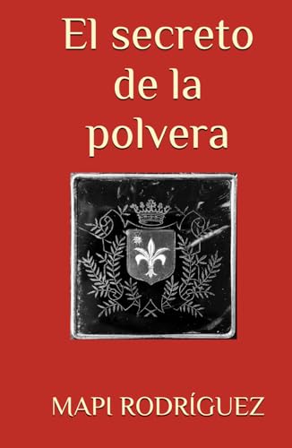 El secreto de la polvera von Independently published