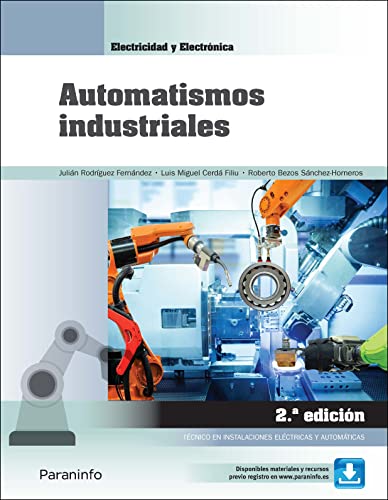 Automatismos industriales 2.ª edición (Electricidad y Electrónica)