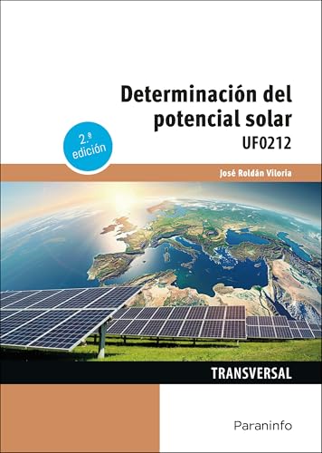 Determinación del potencial solar 2.ª edición (Energía y Agua) von Ediciones Paraninfo, S.A