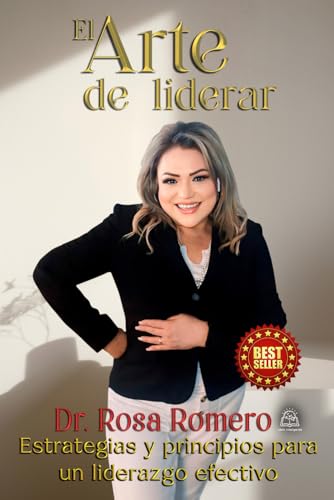 EL ARTE DE LIIDERAR: ESTRATEGIAS Y PRINCIPIOS PARA UN LIDERAZGO EFECTIVO von Independently published