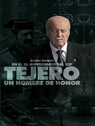 Tejero un hombre de honor (Biografías)