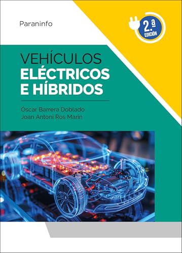 Vehículos eléctricos e híbridos 2.ª edición 2024 (Automoción) von Ediciones Paraninfo, S.A