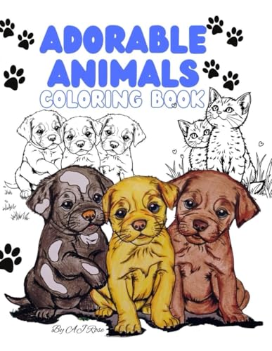 ADORABLE ANIMALS COLORING BOOK von Independently published