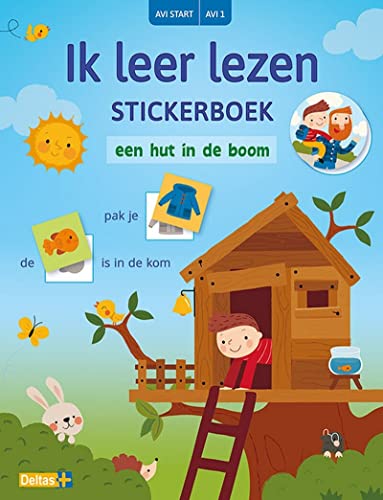 Ik leer lezen Stickerboek - Een hut in de boom (AVI START / AVI 1) von Zuidnederlandse Uitgeverij (ZNU)