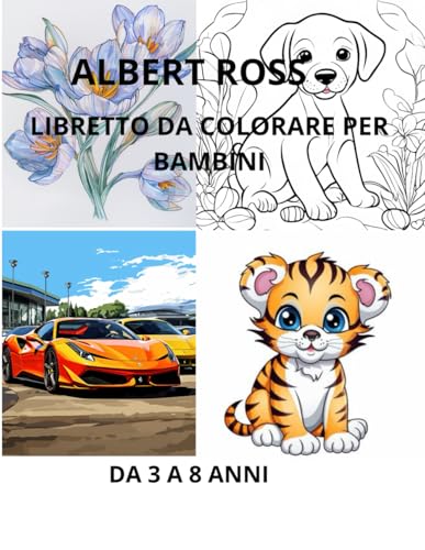LIBRETTO DA COLORARE PER BAMBINI: DA 3 A 8 ANNI von Independently published