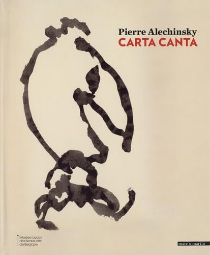 Pierre Alechinsky: Carta Canta von Mare & Martin