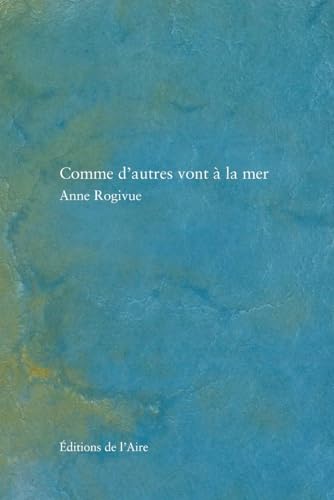 COMME D'AUTRES VONT A LA MER von SLATKINE