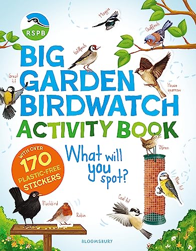 RSPB Big Garden Birdwatch Activity Book: The essential birdwatching activity book with 170+ stickers! von Bloomsbury Children's Books