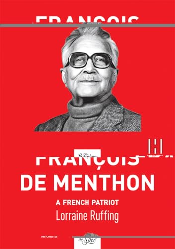 François de Menthon: A French Patriot François de Menthon: A French Patriot von FONTAINE SILOE