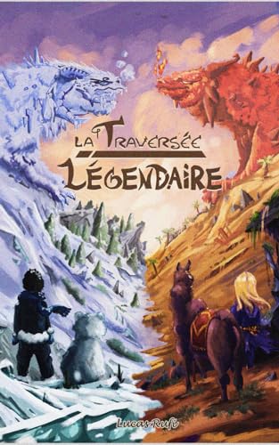 La Traversée Légendaire von Independently published