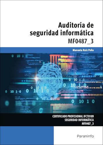 Auditoría de seguridad informática (Informática y Comunicaciones) von Ediciones Paraninfo, S.A