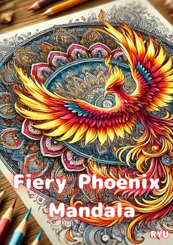 Fiery Phoenix Mandala von Independently published