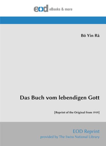 Das Buch vom lebendigen Gott: [Reprint of the Original from 1919]