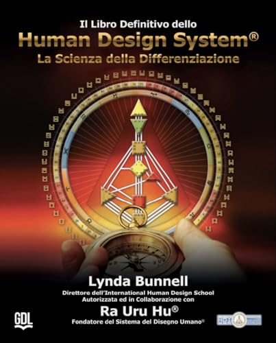 Il libro definitivo dello Human Design System® von GDL