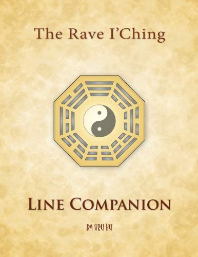Rave I'Ching: Line Companion