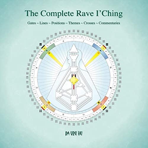 The Complete Rave I'Ching von CreateSpace Independent Publishing Platform