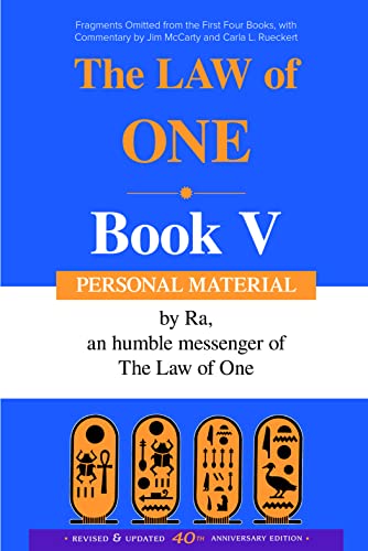 Law of One Book V: Personal Material Fragments Omitted from the First Four Books: Personal MaterialaFragments Omitted from the First Four Books von Jim McCarty