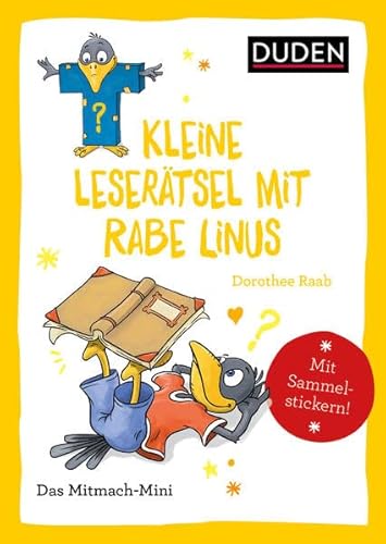 Duden Minis (Band 38) – Kleine Leserätsel mit Rabe Linus: Das Mitmach-Mini. Mit Sammelstickern!